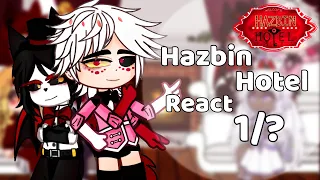 Hazbin Hotel react ||Ships/Angst|| Hazbin Hotel| Part 1/?