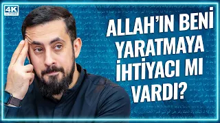 Allah'ın Beni Yaratmaya İhtiyacı Mı Vardı? - İhtiyaç - İktiza | Mehmet Yıldız