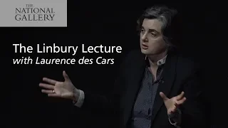 The Linbury Lecture with Laurence des Cars | National Gallery