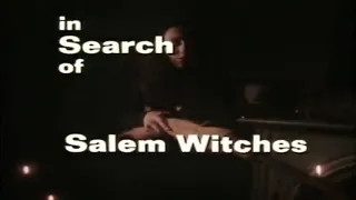 In Search Of....Salem Witches