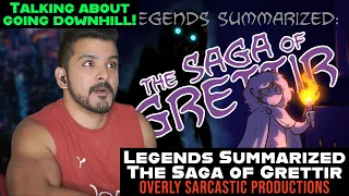 Legends Summarized: The Saga of Grettir (Overly Sarcastic Productions) CG Reaction