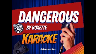 Dangerous KARAOKE by Roxette @samsonites