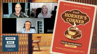 Horner's Corner: Episode 8 - Focus on Wildfires 2021, including Lytton Fire