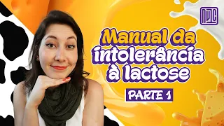 Sintomas de intolerância a lactose - Manual da Intolerância parte #1