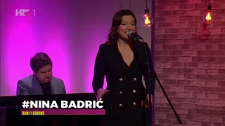 Nina Badrić - Dani i godine