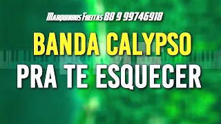 Banda Calypso Pra te Esquecer Karaokê