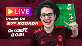 LIVE DICAS #27 RODADA | CARTOLA FC 2021 | HULK NELES??