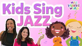 Learn About Vocal Jazz | Kids Music | Listen Learn & Love | Miss Jessica's World