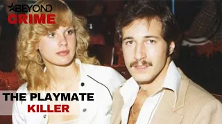 The Murder That Shocked The Playboy Empire | Murder Made me Famous | Beyond Crime