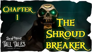 Sea of Thieves- Shroudbreaker Full Completion + Journals