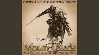 Travel Vaegir (Mount and Blade Original Video Game Soundtrack)