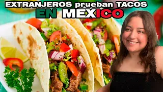 EXTRANJEROS PROBANDO TACOS MEXICANOS