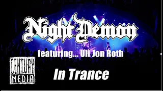 NIGHT DEMON - In Trance (live) feat. Uli Jon Roth