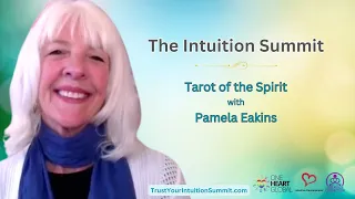 Tarot of the Spirit with Pamela Eakins