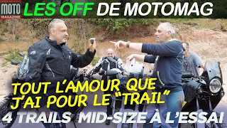 4 TRAILS MID SIZE À L'ESSAI ▶︎ OFF Moto Magazine