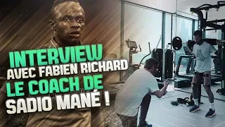 INTERVIEW AVEC LE PRÉPARATEUR PHYSIQUE DE SADIO MANÉ !