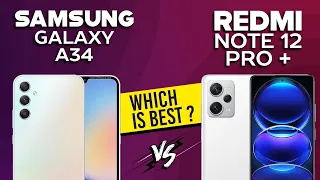 Samsung Galaxy A34 VS Redmi Note 12 Pro Plus - Full Comparison ⚡Which one is Best