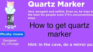 How to get the quartz marker in find the markers + spider marker and burning marker