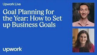 Goal Planning and Setting Up Business Goals | Upwork Live