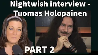 NIGHTWISH - TUOMAS HOLOPAINEN - INTERVIEW PART 2
