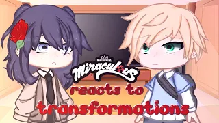 Miraculous characters reacts to transformations || MLB || GACHA CLUB || GCRV