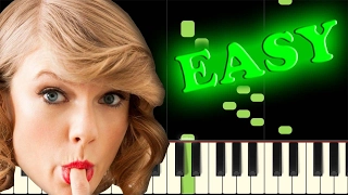 TAYLOR SWIFT - SHAKE IT OFF - Easy Piano Tutorial