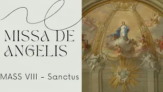 Sanctus - Mass VIII - Missa de Angelis