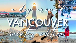 A Winter Day in VANCOUVER, BC: 8 Things to Do Around Vancouver *ON A BUDGET*