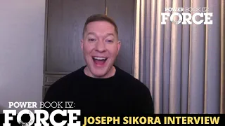 Power Book IV Force Interview- Joseph Sikora