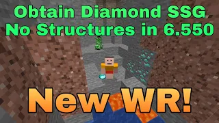 [FWR] Minecraft Speedrun - Obtain Diamond SSG No Structures in 6.600