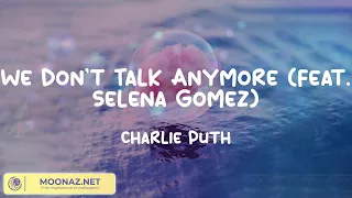 We Don't Talk Anymore (feat. Selena Gomez) - Charlie Puth (Lyric Video) Clean Bandit, The Kid Laroi