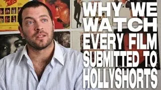 Why We Watch Every Film Submitted To HollyShorts by Daniel Sol