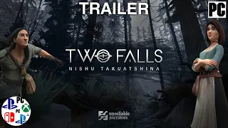 Two Falls Nishu Takuatshina Trailer