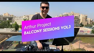 ARTHUR PROJECT - BALCONY SESSIONS 3