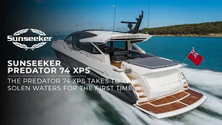 Sunseeker - Predator 74 XPS takes to the waters