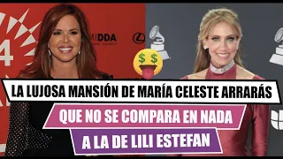 🤩La lujosa mansión de MARÍA CELESTE ARRARÁS🤩 que no se compara a la de LILI ESTEFAN😱