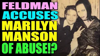 Cory Feldman Accuses Marilyn Manson of ABUSE!?