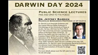 Darwin Day Tyler 2024, Jeffrey Barrick. Long-Term Evolution Experiment