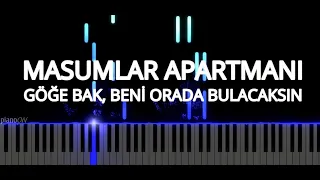 Masumlar Apartmanı - Göğe Bak, Beni Orada Bulacaksın (Piano Cover)