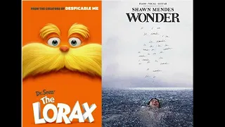 LET IT GROW x WONDER [MASHUP] | The Lorax & Shawn Mendes | By: FlutterCry12