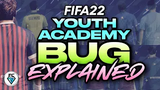 FIFA 22 YOUTH ACADEMY BUG: EXPLAINED