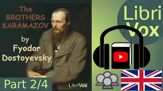 The Brothers Karamazov by Fyodor DOSTOYEVSKY read by Various Part 2/4 | Full Audio Book