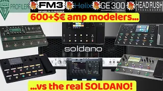 Kemper vs Fractal FM3 vs Helix vs Mooer GE 300 vs HeadRush: which is the best modeler of a SOLDANO?