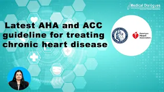 Latest AHA and ACC guideline for treating chronic heart disease