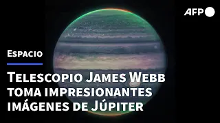 El telescopio espacial James Webb toma impresionantes imágenes de Júpiter | AFP