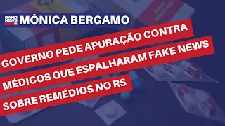 Governo pede apuração sobre médicos que espalharam fake news no Rio Grande do Sul | Mônica Bergamo