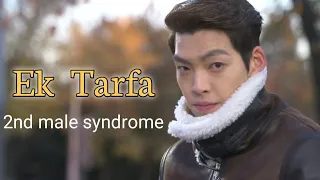 Ek tarfa || 2nd male lead syndrome || kdrama hindi mix