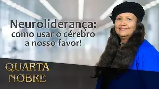 Neuroliderança: como usar o cérebro a nosso favor! - Sandra Regina da Luz Inácio