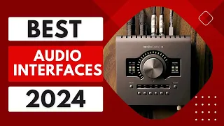 Top 5 BEST Audio Interfaces of 2024