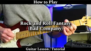 How to Play ROCK AND ROLL FANTASY - Bad Company. Guitar Lesson / Tutorial.
